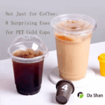 Not Just for Coffee: 8 Surprising Uses for PET Cold Cups