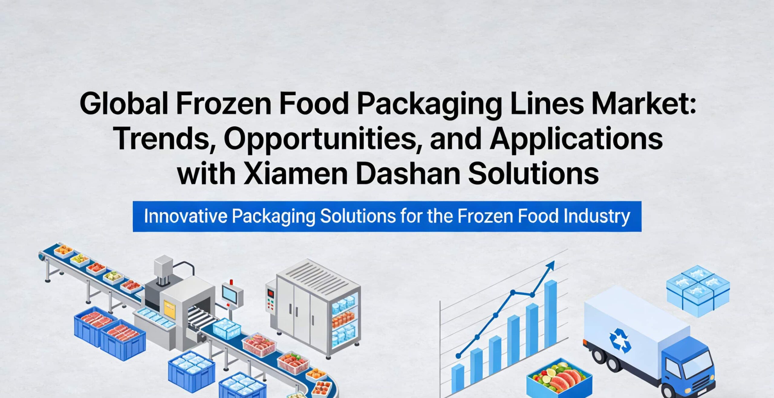 Global Frozen Food Packaging Lines Market